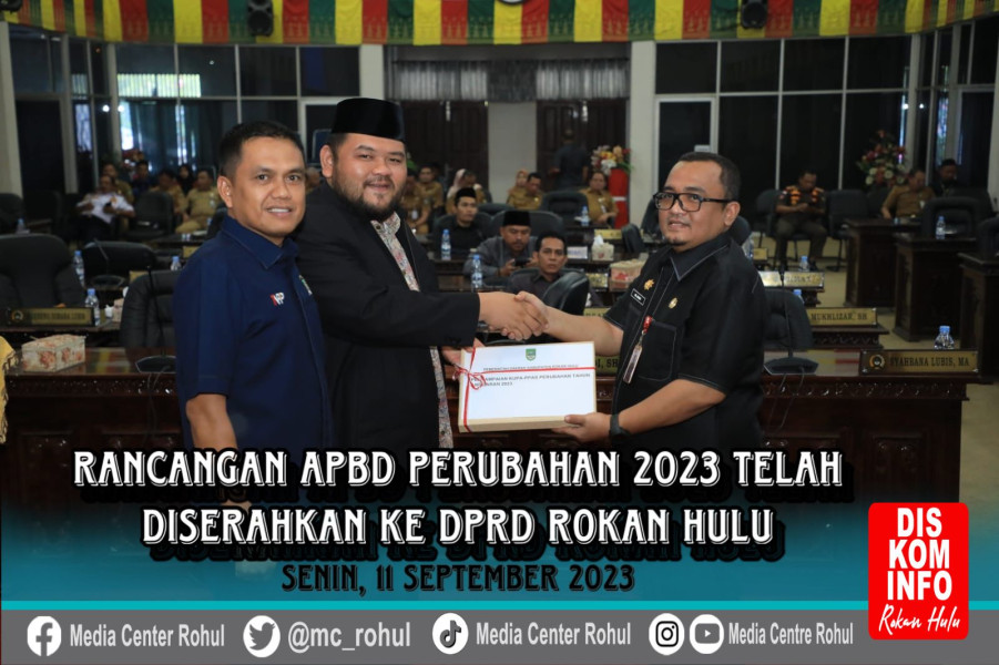 Rancangan APBD Perubahan 2023 Telah Diserahkan Ke DPRD Rohul
